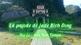 Bich Dong | La pagoda de Jade en Ninh Binh